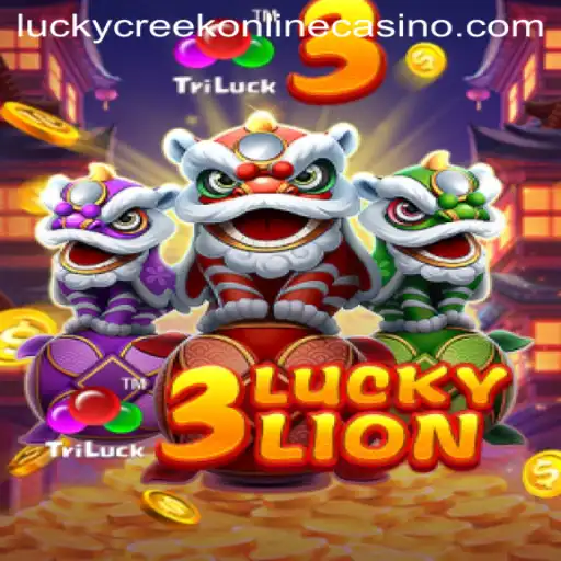 Discover the Thrills of 3LUCKYLION at Lucky Creek Casino