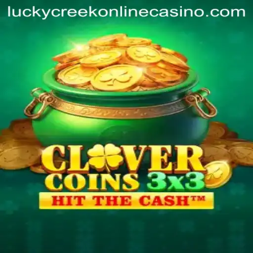 Exploring Clovercoin3x3: A Game of Luck at Lucky Creek Casino