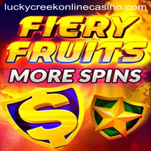 FieryFruitsMoreSpins: Ignite Your Winning Streak at Lucky Creek Casino