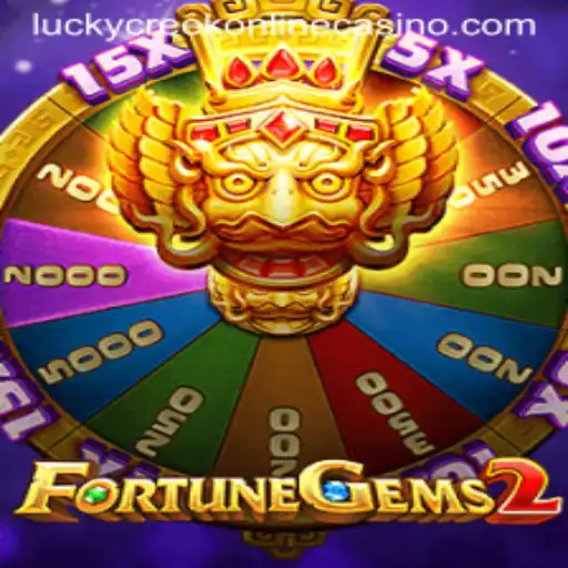 Exploring the Thrills of FortuneGems2 at Lucky Creek Casino