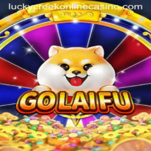 Explore the Exciting World of GoLaiFu at Lucky Creek Casino