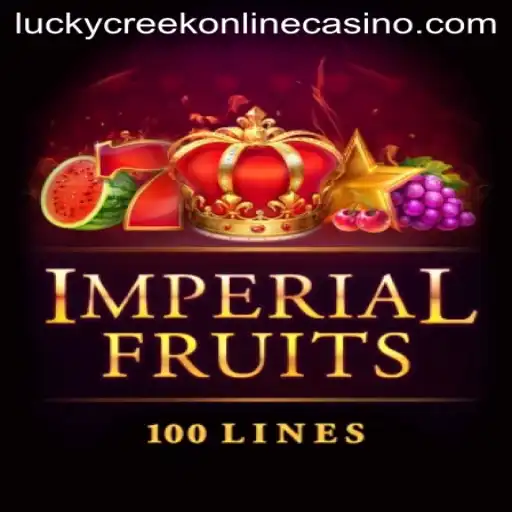 The Alluring World of ImperialFruits100 at Lucky Creek Casino