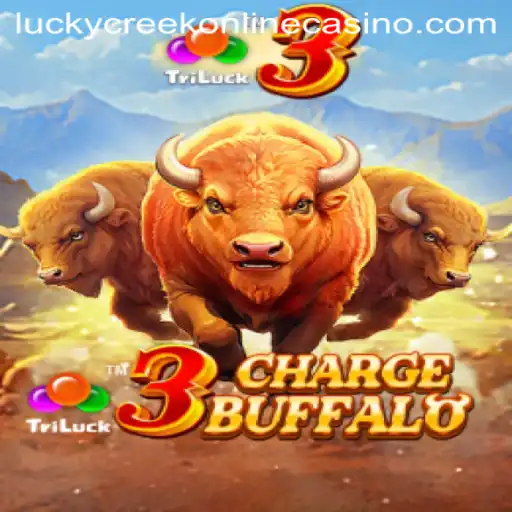 Discover the Thrills of 3ChargeBuffalo at Lucky Creek Casino