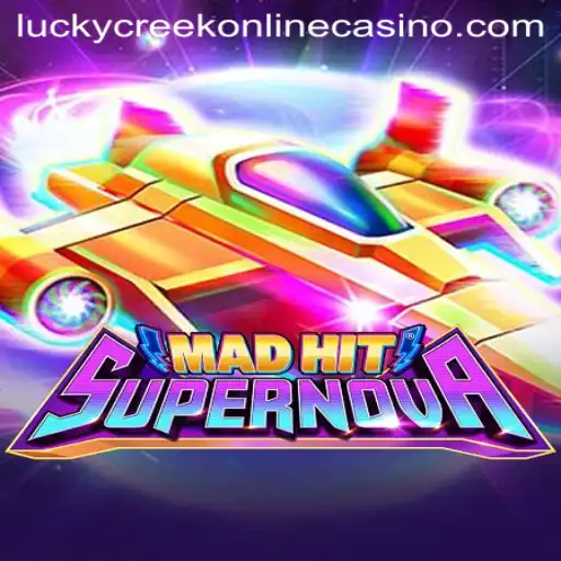 MadHitSupernova: A Stellar Game Experience at Lucky Creek Casino