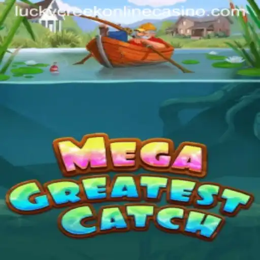 MegaGreatestCatch: Dive into Adventure at Lucky Creek Casino