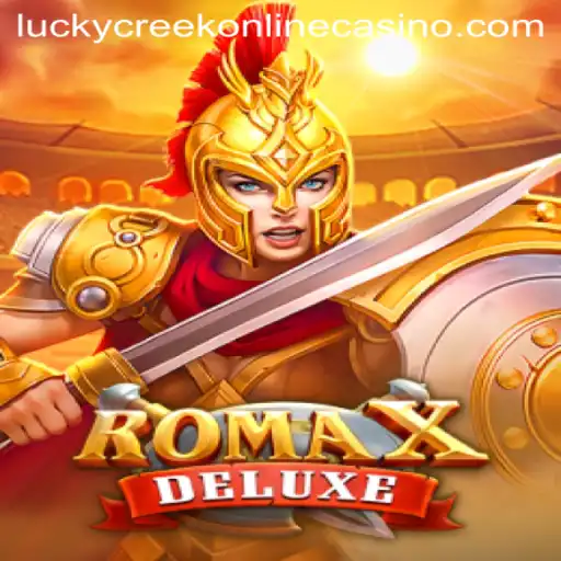Explore RomaXDeluxe at Lucky Creek Casino