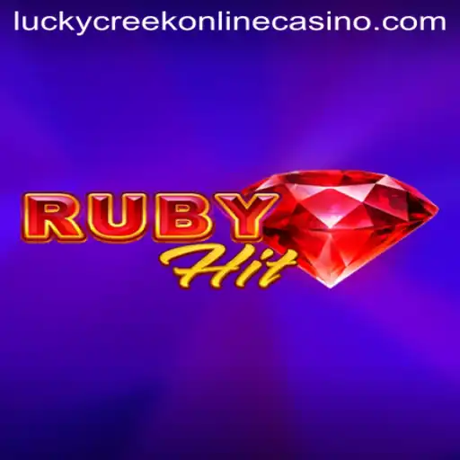 Experience the Thrill of RubyHit at Lucky Creek Casino