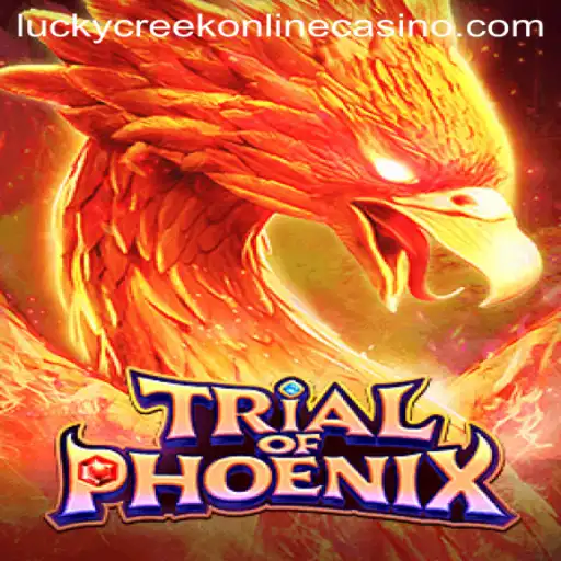Exploring the Marvels of TrialofPhoenix at Lucky Creek Casino