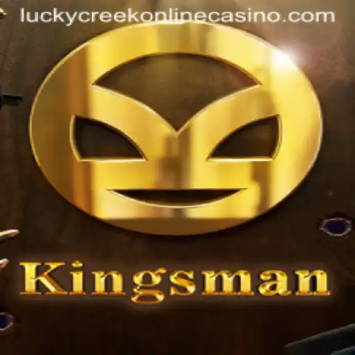 Discover the Excitement of Kingsman at Lucky Creek Casino