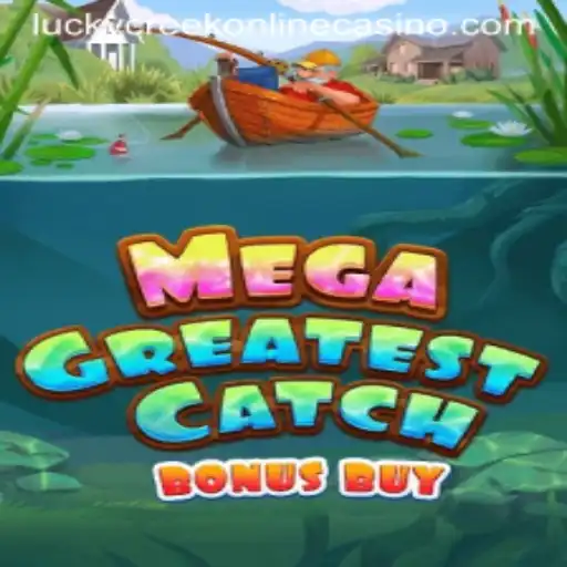 Dive into the Exciting World of MegaGreatestCatchBonusBuy at Lucky Creek Casino