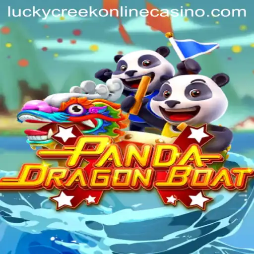 PANDADRAGONBOAT: Dive into Excitement at Lucky Creek Casino