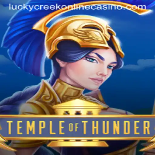 Explore the Thrills of TempleofThunder at Lucky Creek Casino
