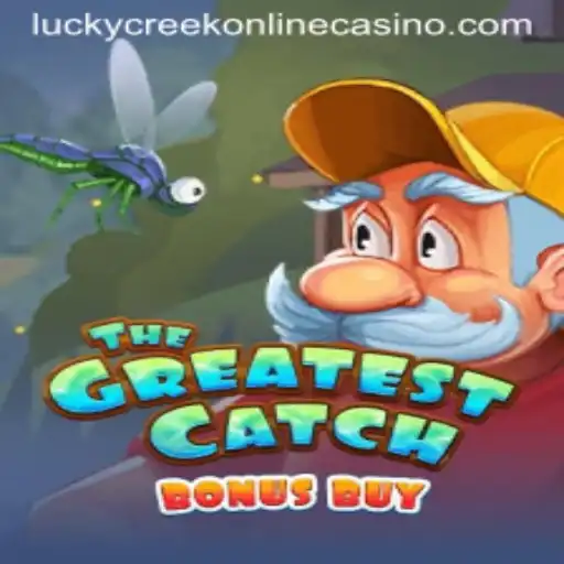 Discover the Thrill of TheGreatestCatchBonusBuy at Lucky Creek Casino
