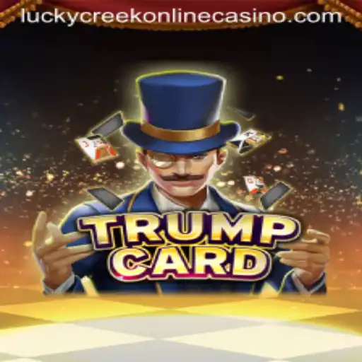 Unveiling TrumpCard: The New Sensation at Lucky Creek Casino