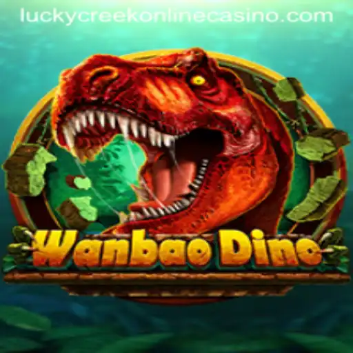 Discover the Thrills of WanBaoDino at Lucky Creek Casino