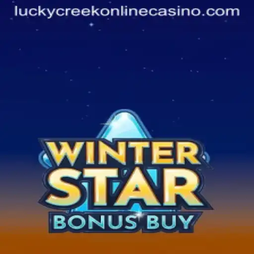 Exploring WinterStarBonusBuy at Lucky Creek Casino