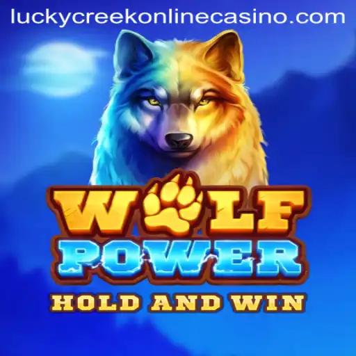 Exploring the Intriguing World of WolfPower at Lucky Creek Casino