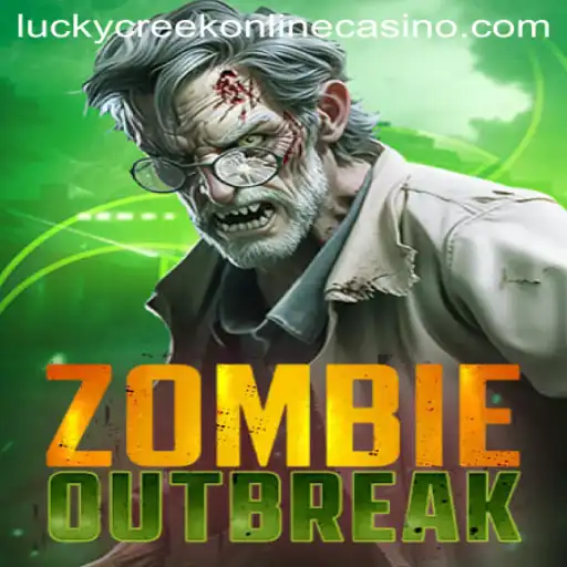 ZombieOutbreak: Unleashing the Thrills at Lucky Creek Casino